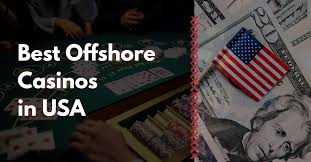 The Ultimate List of Offshore Casinos for Gamblers