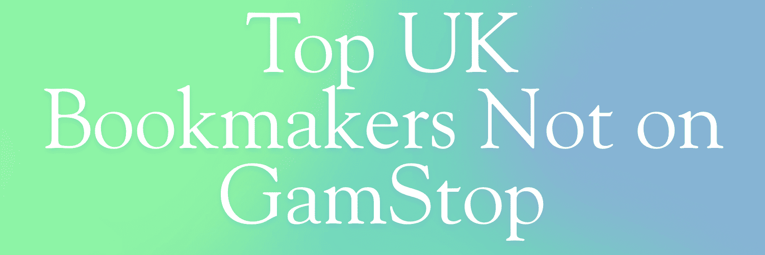 Exploring Non GamStop Betting Sites Opportunities and Benefits