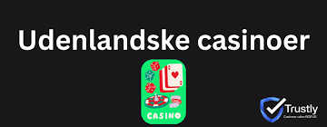 Bedste Udenlandske Casinoer Din Guide til Sikkert Spil